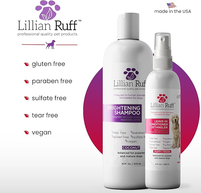 Lillian Ruff PRO Formula Ultra Brightening Dog Shampoo & Leave-in Conditioner Detangler Set - Professional Whitening, Stain Removal, Dematting, Detangling & Odor Control with Aloe & Provitamin B5